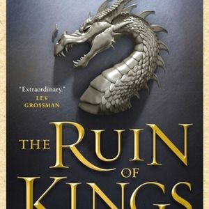 The Ruin of Kings by Jenn Lyons,